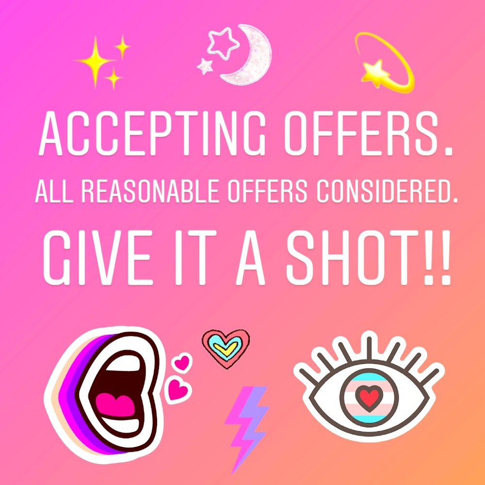 ALL REASONABLE OFFERS CONSIDERED!